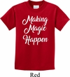 Making Magic Happen White Print Kids Shirt