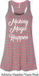 Making Magic Happen White Print Ladies Flowy Racerback Tanktop