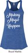 Making Magic Happen White Print Ladies Flowy Racerback Tanktop