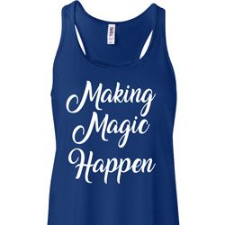 Making Magic Happen White Print Ladies Flowy Racerback Tanktop