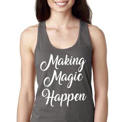 Making Magic Happen White Print Ladies Ideal Tank Top