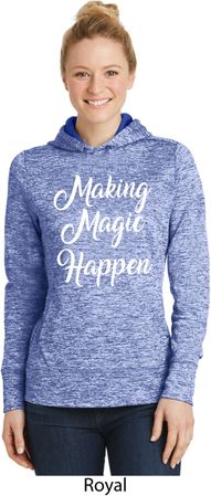 Making Magic Happen White Print Ladies Moisture Wicking Hoodie