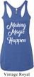Making Magic Happen White Print Ladies Tri Blend Racerback Tank Top