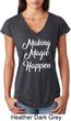 Making Magic Happen White Print Ladies Tri Blend V-Neck Shirt