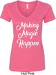Making Magic Happen White Print Ladies V-Neck Shirt