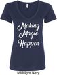 Making Magic Happen White Print Ladies V-Neck Shirt