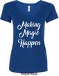 Making Magic Happen White Print Ladies V-Neck Shirt