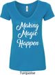 Making Magic Happen White Print Ladies V-Neck Shirt