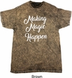 Making Magic Happen White Print Mineral Tie Dye Shirt