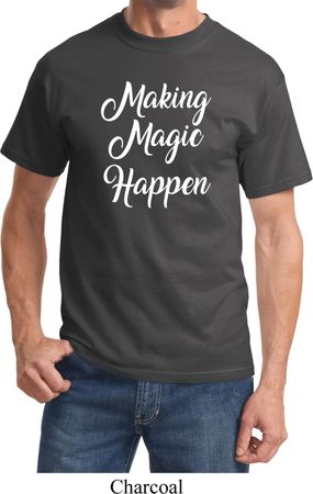 Making Magic Happen White Print Shirt