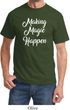 Making Magic Happen White Print Shirt