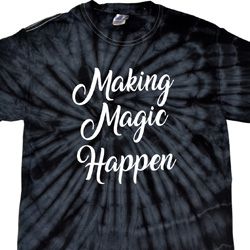 Making Magic Happen White Print Spider Tie Dye Shirt