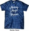 Making Magic Happen White Print Spider Tie Dye Shirt