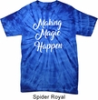 Making Magic Happen White Print Spider Tie Dye Shirt