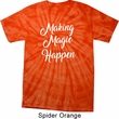 Making Magic Happen White Print Spider Tie Dye Shirt