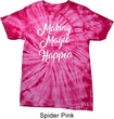 Making Magic Happen White Print Spider Tie Dye Shirt