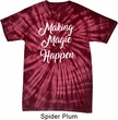 Making Magic Happen White Print Spider Tie Dye Shirt
