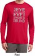 Mens An Eye for an Eye Dry Wicking Long Sleeve