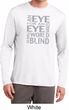 Mens An Eye for an Eye Dry Wicking Long Sleeve
