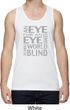 Mens An Eye for an Eye Dry Wicking Tank Top