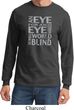 Mens An Eye for an Eye Long Sleeve