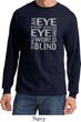 Mens An Eye for an Eye Long Sleeve