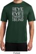 Mens An Eye for an Eye Moisture Wicking T-shirt