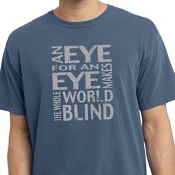Mens An Eye for an Eye Pigment Dyed Shirt
