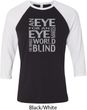 Mens An Eye for an Eye Raglan Shirt