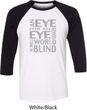 Mens An Eye for an Eye Raglan Shirt