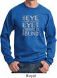 Mens An Eye for an Eye Sweatshirt