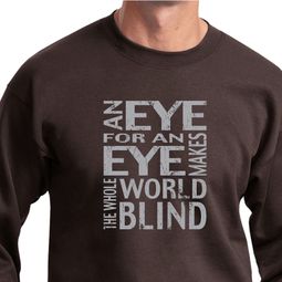 Mens An Eye for an Eye Sweatshirt