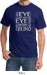 Mens An Eye for an Eye T-shirt