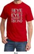 Mens An Eye for an Eye T-shirt