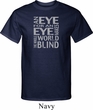 Mens An Eye for an Eye Tall Shirt