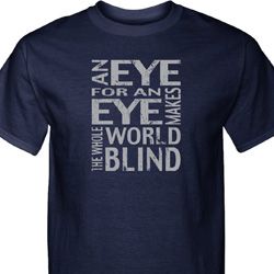 Mens An Eye for an Eye Tall Shirt