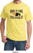 Mens Biker Shirt Ride It Like You Stole It Tee T-Shirt