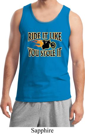 Mens Biker Tanktop Ride It Like You Stole It Tank Top