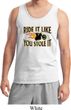 Mens Biker Tanktop Ride It Like You Stole It Tank Top