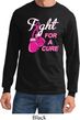 Mens Breast Cancer Shirt Fight For a Cure Long Sleeve Tee T-Shirt