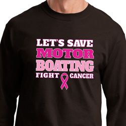 Mens Breast Cancer Shirt Motor Boating Long Sleeve Tee T-Shirt Mens Breast Cancer Shirt Motor Boating Long Sleeve Tee T-Shirt