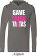 Mens Breast Cancer Shirt Save Your Tatas Lightweight Hoodie Tee