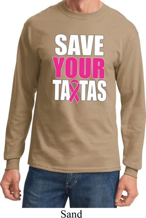 Mens Breast Cancer Shirt Save Your Tatas Long Sleeve Tee T-Shirt
