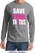 Mens Breast Cancer Shirt Save Your Tatas Long Sleeve Tee T-Shirt