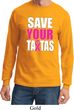 Mens Breast Cancer Shirt Save Your Tatas Long Sleeve Tee T-Shirt