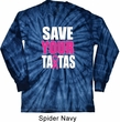 Mens Breast Cancer Shirt Save Your Tatas Long Sleeve Tie Dye Tee