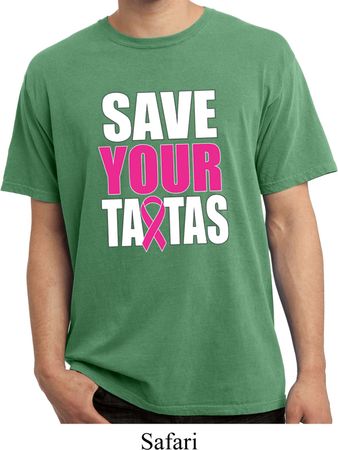 Mens Breast Cancer Shirt Save Your Tatas Pigment Dyed Tee T-Shirt