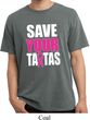 Mens Breast Cancer Shirt Save Your Tatas Pigment Dyed Tee T-Shirt