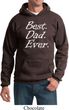 Mens Dad Hoodie Best Dad Ever White Print Hoody