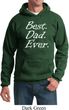 Mens Dad Hoodie Best Dad Ever White Print Hoody